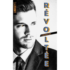 L'organisation Tome 3 : Révoltée - T Lindsey