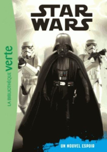 Star Wars Tome 4 : Un nouvel espoir - Kalengula Catherine ; Rood Brian
