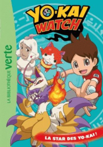 Yo-Kai Watch Tome 11 : La star des Yo-kai ! - Barféty Elizabeth