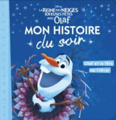 La Reine des Neiges, joyeuses fêtes avec Olaf : Olaf et la fête de l'Hiver