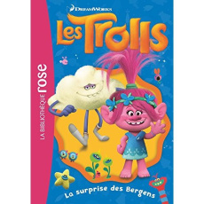 Les Trolls Tome 7 : La surprise des Bergens - DREAMWORKS