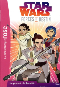 Star Wars - Forces du destin Tome 1 : Le pouvoir de l'amitié - Berne Emma Carlson ; Kalengula Catherine