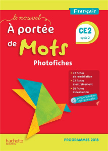 Français CE2 cycle 2 Le nouvel A portée de mots. Photofiches, Edition 2019, avec 1 CD-ROM - Bourgouint Philippe ; Bottet Eléonore ; Lucas Jani