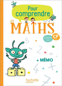 Pour comprendre les maths CP. Edition 2019 - Bramand Natacha ; Bramand Paul ; Lafont Eric ; Mau