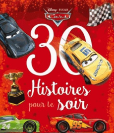 30 histoires pour le soir Cars - COLLECTIF