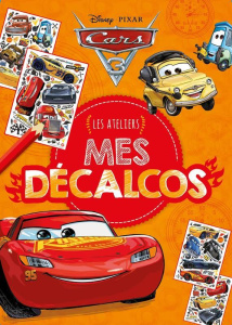 Mes décalcos Cars 3 - Disney Pixar
