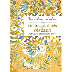 Coloriages dorés oiseaux. Tableaux à détacher et à offrir ! - LA BALEINE LILI