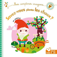 Savez-vous planter les choux ? - Petit Véronique - Desfour Aurélie - Mayima Flore