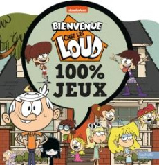 Bienvenue chez les Loud 100% jeux