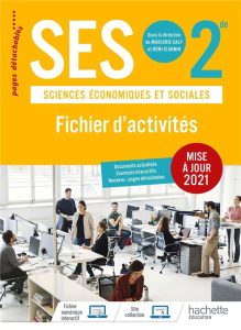 Sciences économiques et sociales SES 2de. Fichier d'activités, Edition 2021 - Galy Marjorie ; Jeannin Rémi