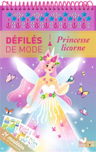 Princesse licorne. 21 modèles et plus de 160 autocollants - Ortal Ophélie