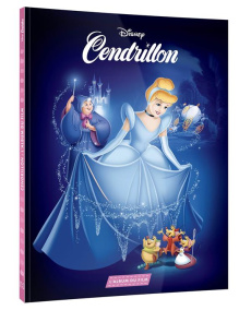 Cendrillon. L'album du film - COLLECTIF