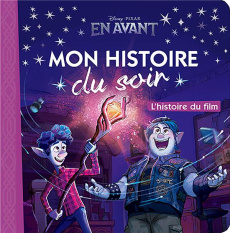 En avant. L'histoire du film