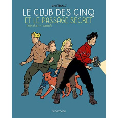 Le Club des Cinq (BD) : Le Club des Cinq et le passage secret - Béja ; Nataël