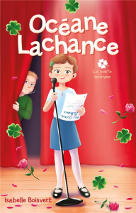 Océane Lachance Tome 3 : Le poète anonyme - Boisvert Isabelle ; Gendron Sabrina