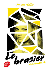 Nos interdits Tome 2 : Le brasier - Maffre Roxane