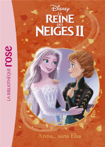 La Reine des Neiges II Tome 8 : Anna... sans Elsa - WALT DISNEY COMPANY