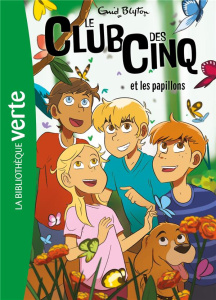 Le Club des Cinq Tome 17 : Le Club des Cinq et les papillons - Blyton Enid