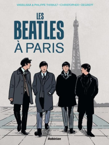 Les Beatles à Paris - Thirault ; Christopher ; Degreff