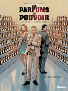 Les parfums du pouvoir Tome 1 - Corbeyran ; Mot ; Kowalski