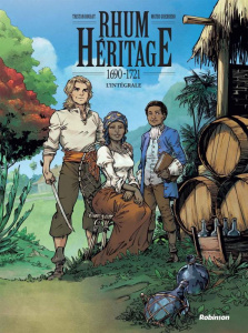 Rhum héritage Intégrale : Tome 1, Eau de vie, eau de mort. 1690-1699 ; Tome 2, Les flammes de la rév - Roulot Tristan ; Guerrero Mateo ; Crespo Cardenete