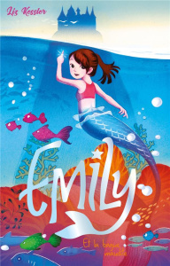 Emily Tome 3 : Emily et la bague maudite - Kessler Liz ; Faraday Charlotte