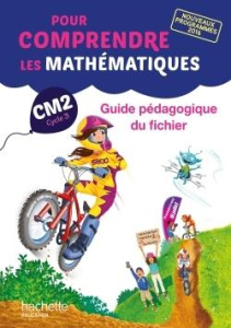 Pour comprendre les mathématiques CM2. Guide pédagogique du fichier, Edition 2017 - Bramand Natacha ; Bramand Paul ; Lafont Eric ; Mau