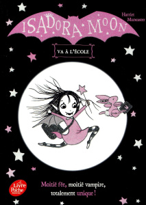 Isadora Moon va à l'école - Muncaster Harriet ; Faraday Charlotte