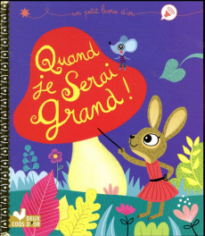 Quand je serai grand ! - ALADJIDI/PELLISSIER