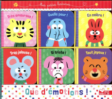 Que d'émotions ! Coffret de 6 livres : Très amoureux ! ; Quelle peur ! ; En colère ! ; Trop jalouse - Mullenheim Sophie de ; Du Faÿ Laure