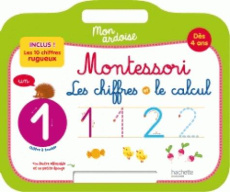 Mon ardoise Montessori. Les chiffres et le calcul - COLLECTIF
