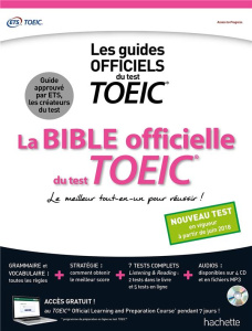 La bible officielle du test TOEIC. Le meilleur tout-en-un pour réussir ! Avec 4 CD audio - Harvey Cassandra ; Barany Sandra von ; Langner Dan