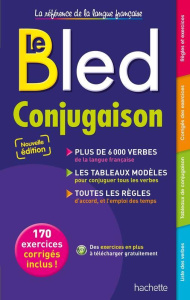 Le Bled Conjugaison. Edition 2018 - Bled Edouard - Bled Odette - Berlion Daniel