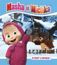 Masha et Michka : C'est l'hiver ! - Godeau Natacha