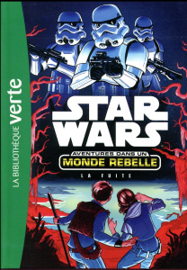 Star Wars Aventures dans un monde rebelle Tome 1 : La fuite - Scott Cavan ; Buisan David ; Longre Blandine