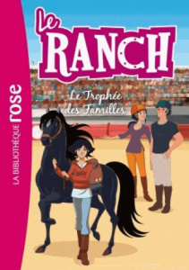Le ranch Tome 22 : Le Trophée des Familles - Chatel Christelle