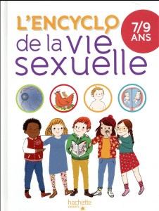 L'encyclo de la vie sexuelle. 7-9 ans - Verdoux Christiane ; Cohen Jean ; Kahn-Nathan Jacq