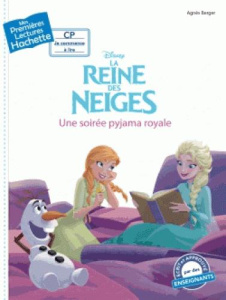 La Reine des Neiges : Une soirée pyjama royale - Berger Agnès