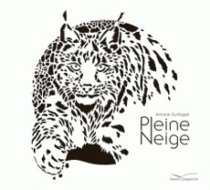 Pleine neige - Guilloppé Antoine