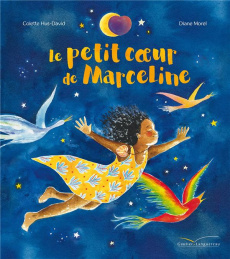 Le petit coeur de Marceline - Hus-David Colette ; Morel Diane