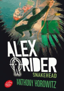 Alex Rider Tome 7 : Snakehead - Horowitz Anthony ; Le Goyat Annick