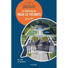 Vaux-le-Vicomte dévoilé - Rendu Jean-Baptiste