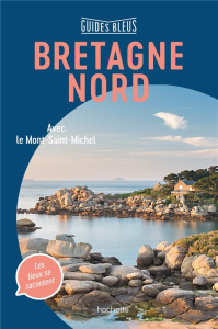 Bretagne nord. Avec le Mont-Saint-Michel - Taverne Jean ; Le Dû Jean ; Montagnon Denis ; Foll