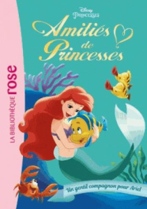 Amitiés de Princesses/3/Un gentil compagnon pour Ariel - Disney