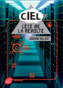 Ciel 3.0 : L'été de la révolte - Heliot Johan
