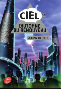 Ciel Tome 4 : L'automne du renouveau - Heliot Johan