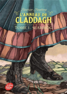L'anneau de Claddagh Tome 1 : Seamrog - Nicodème Béatrice