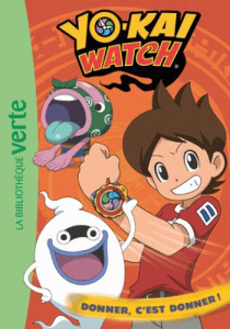 Yo-Kai Watch Tome 16 : Donner, c'est donner ! - Barféty Elizabeth