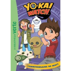 Yo-Kai Watch Tome 17 : L'anniversaire de Matt - Barféty Elizabeth