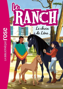 Le ranch Tome 26 : Le choix de Léna - Chatel Christelle